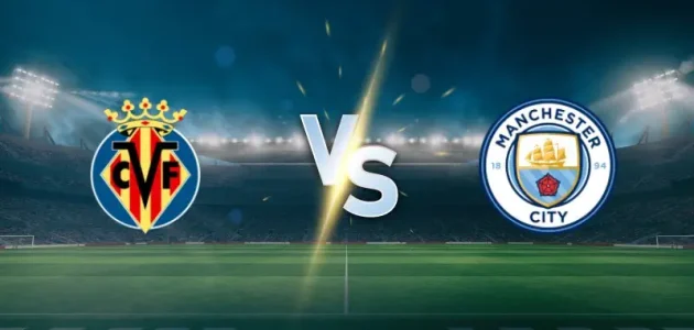 بث مباشر مباراة مانشستر سيتي و فياريال بين ماتش  بتاريخ 2025-10-21